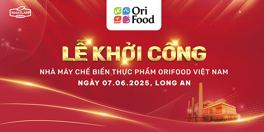 lễ khởi công nhà máy orifood